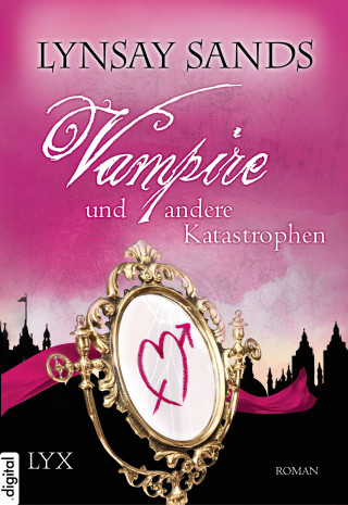 Lynsay Sands: Vampire und andere Katastrophen