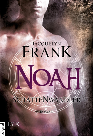 Jacquelyn Frank: Schattenwandler - Noah