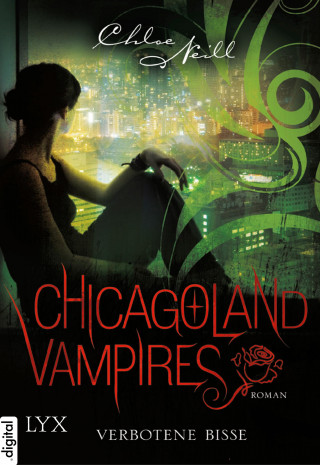 Chloe Neill: Chicagoland Vampires - Verbotene Bisse