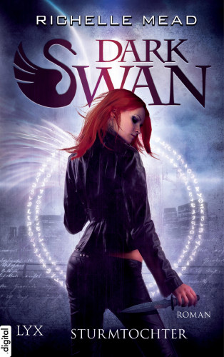Richelle Mead: Dark Swan - Sturmtochter