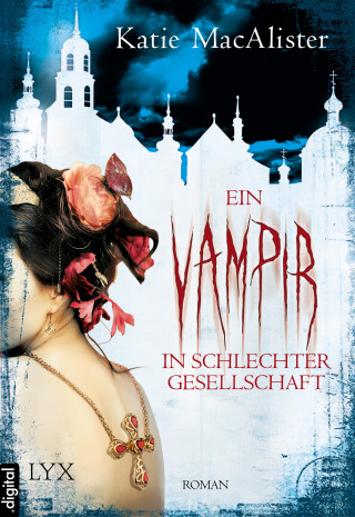 Katie MacAlister: Ein Vampir in schlechter Gesellschaft