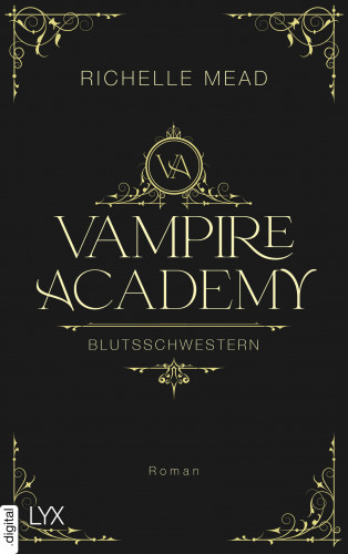 Richelle Mead: Vampire Academy - Blutsschwestern