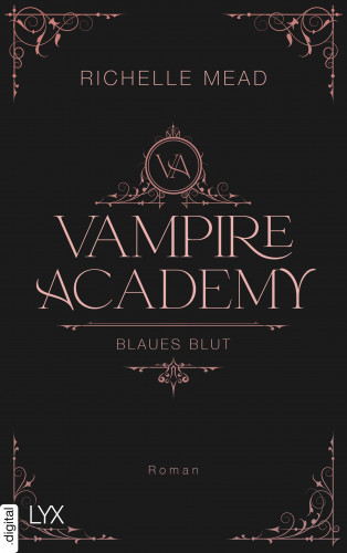 Richelle Mead: Vampire Academy - Blaues Blut