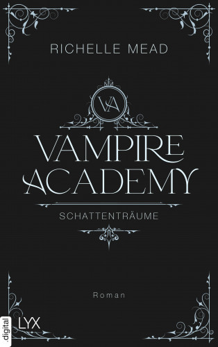 Richelle Mead: Vampire Academy - Schattenträume