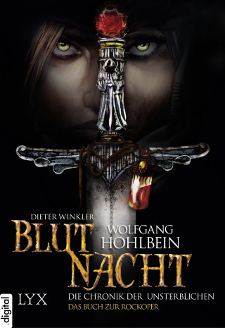Wolfgang Hohlbein, Dieter Winkler: Die Chronik der Unsterblichen - Blutnacht