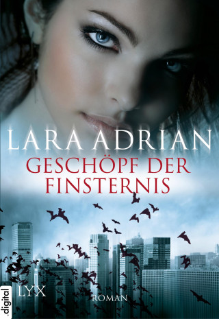 Lara Adrian: Geschöpf der Finsternis