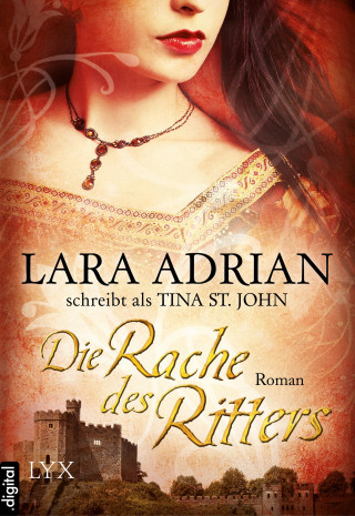 Lara Adrian: Die Rache des Ritters