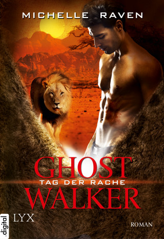 Michelle Raven: Ghostwalker - Tag der Rache