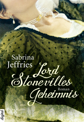 Sabrina Jeffries: Lord Stonevilles Geheimnis