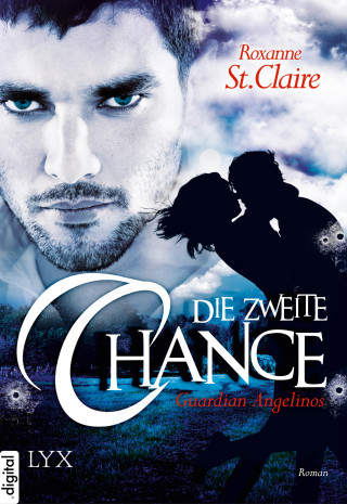 Roxanne St. Claire: Guardian Angelinos - Die zweite Chance