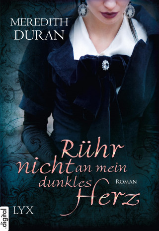 Meredith Duran: Rühr nicht an mein dunkles Herz
