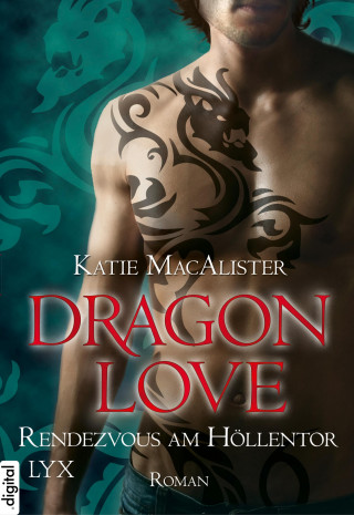 Katie MacAlister: Dragon Love - Rendezvous am Höllentor