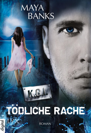 Maya Banks: KGI - Tödliche Rache