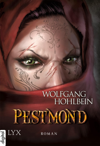 Wolfgang Hohlbein: Die Chronik der Unsterblichen - Pestmond