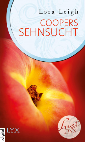 Lora Leigh: Lust de LYX - Coopers Sehnsucht