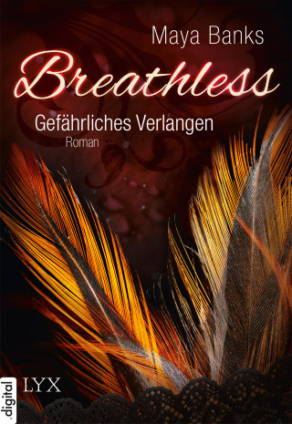 Maya Banks: Breathless - Gefährliches Verlangen