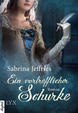 Sabrina Jeffries: Ein vortrefflicher Schurke