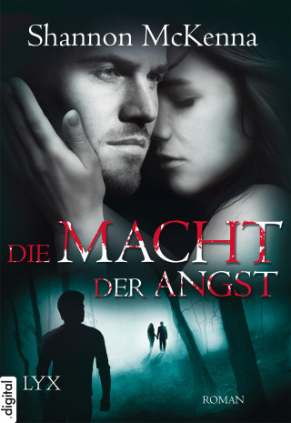 Shannon McKenna: Die Macht der Angst