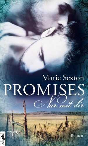 Marie Sexton: Promises - Nur mit dir