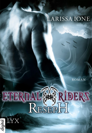 Larissa Ione: Eternal Riders - Reseph