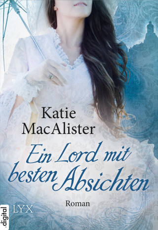 Katie MacAlister: Ein Lord mit besten Absichten