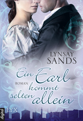 Lynsay Sands: Ein Earl kommt selten allein