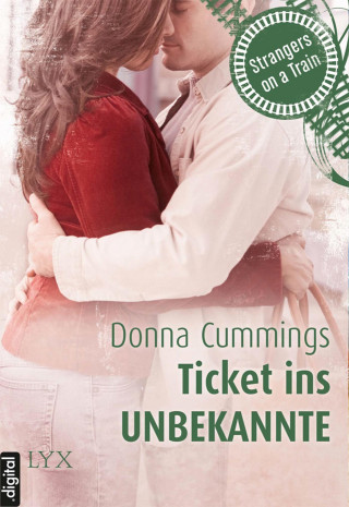 Donna Cummings: Strangers on a Train - Ticket ins Unbekannte