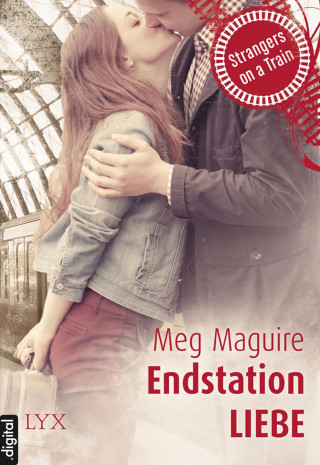 Meg Maguire: Strangers on a Train - Endstation Liebe