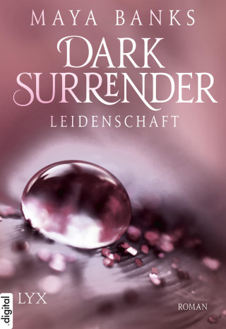 Maya Banks: Dark Surrender - Leidenschaft