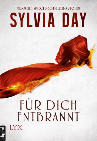 Sylvia Day: Für dich entbrannt