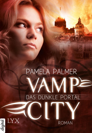 Pamela Palmer: Vamp City - Das dunkle Portal