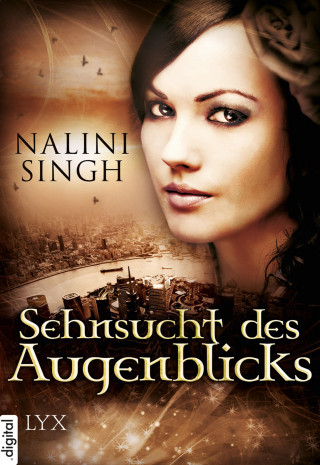 Nalini Singh: Sehnsucht des Augenblicks