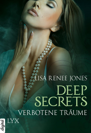Lisa Renee Jones: Deep Secrets - Verbotene Träume