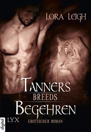 Lora Leigh: Breeds - Tanners Begehren