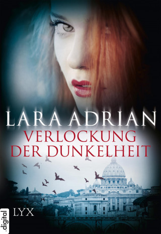 Lara Adrian: Verlockung der Dunkelheit