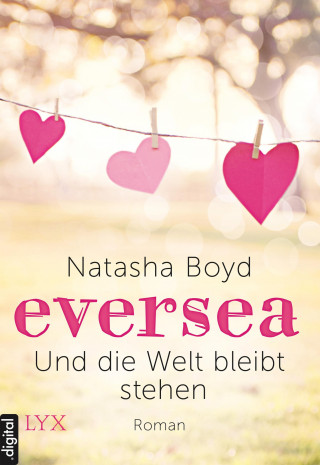 Natasha Boyd: Eversea - Und die Welt bleibt stehen