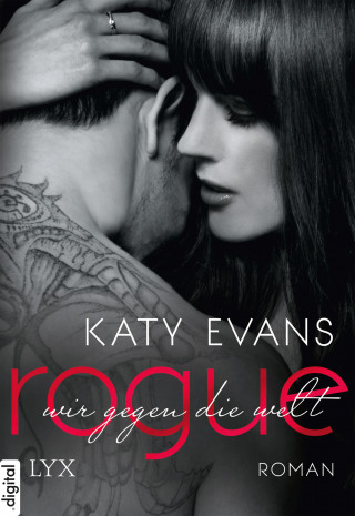 Katy Evans: Rogue - Wir gegen die Welt