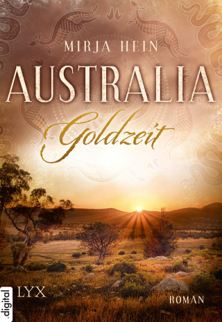 Mirja Hein: Australia - Goldzeit