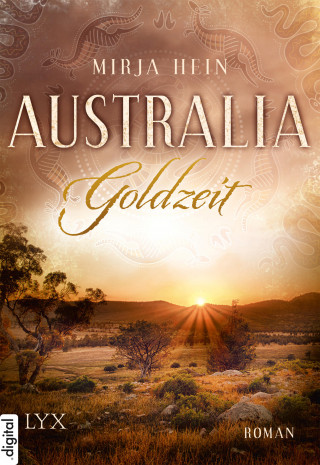 Mirja Hein: Australia - Goldzeit