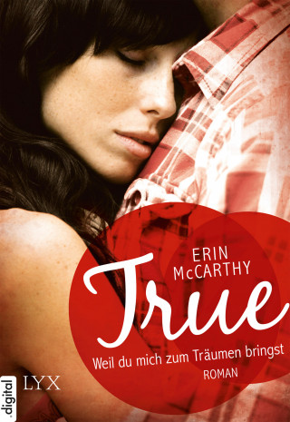 Erin McCarthy: True - Weil du mich zum Träumen bringst