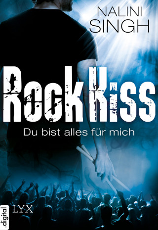 Nalini Singh: Rock Kiss - Du bist alles für mich