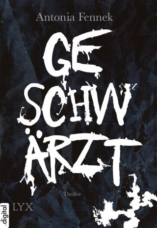 Antonia Fennek: Geschwärzt
