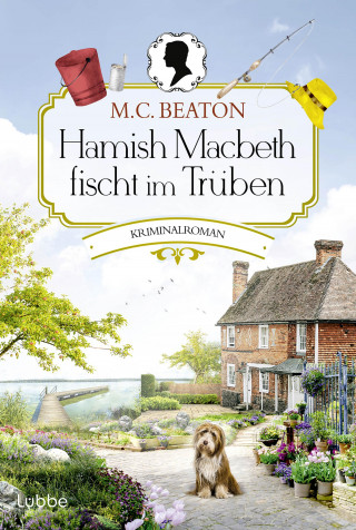 M. C. Beaton: Hamish Macbeth fischt im Trüben