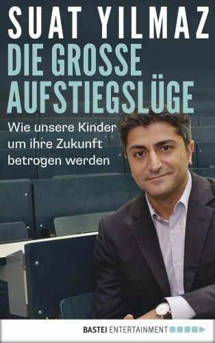 Suat Yilmaz: Die große Aufstiegslüge