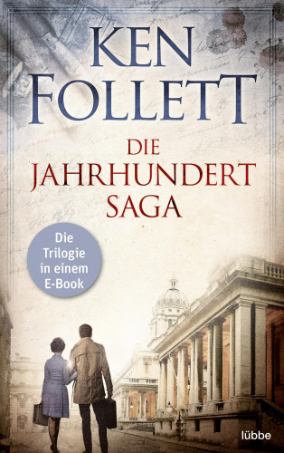 Ken Follett: Die Jahrhundert-Trilogie