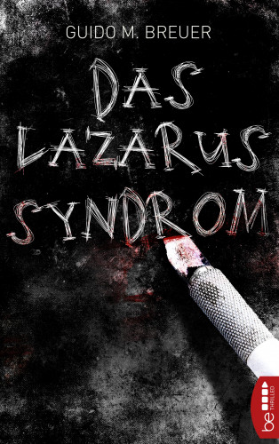 Guido M. Breuer: Das Lazarus-Syndrom