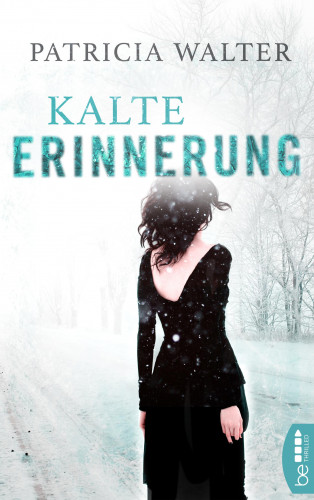 Patricia Walter: Kalte Erinnerung