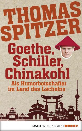 Thomas Spitzer: Goethe, Schiller, Chinakohl