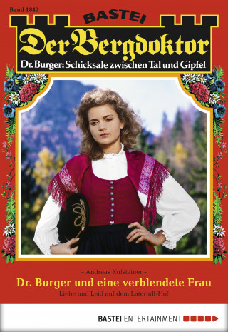 Andreas Kufsteiner: Der Bergdoktor 1842
