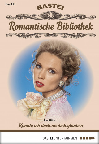 Ina Ritter: Romantische Bibliothek - Folge 41